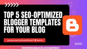 SEO-Ready Blogger Templates for Enhanced Blog Visibility and Ranking