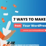 7 Ways to Make Money from Your WordPress Website