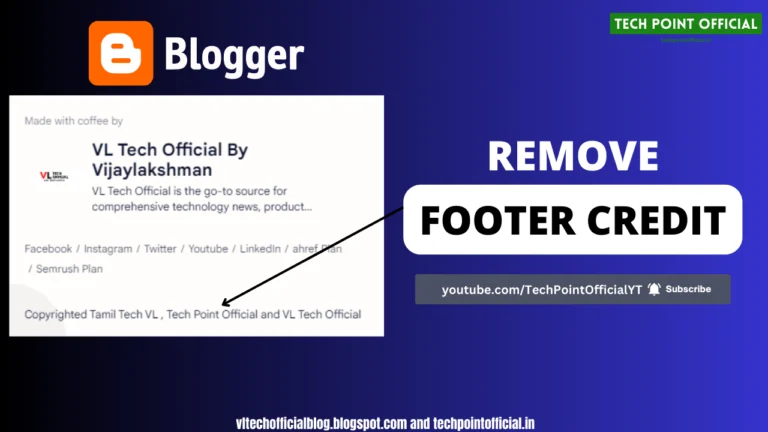 Removing Footer Credit in Blogger Templates: Step-by-Step Guide