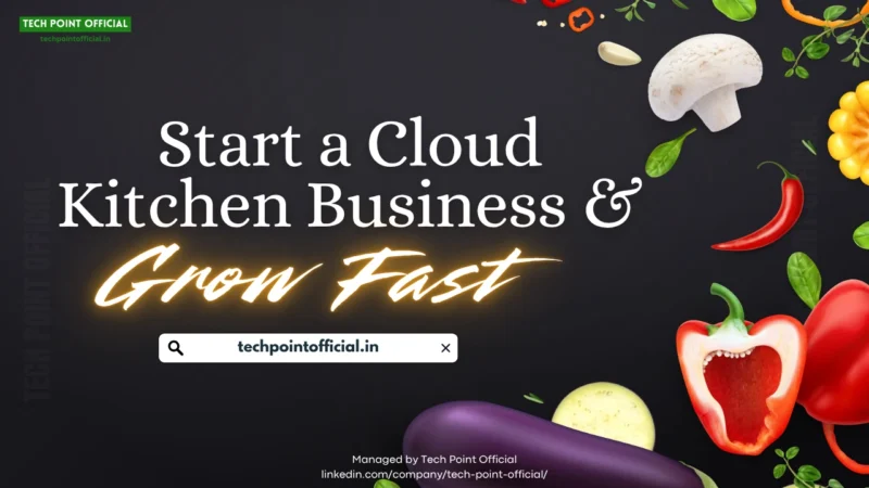 Cloud kitchen business setup guide showing modern kitchen with delivery orders and Indian food
